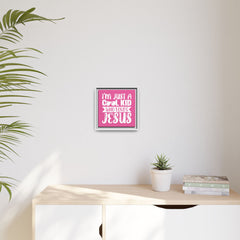 I'm Just A Cool Kid Framed Canvas Wall Art Inspirational Christian Decor Pink Theme