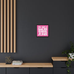 I'm Just A Cool Kid Framed Canvas Wall Art Inspirational Christian Decor Pink Theme