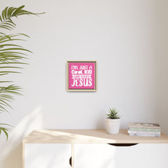 I'm Just A Cool Kid Framed Canvas Wall Art Inspirational Christian Decor Pink Theme