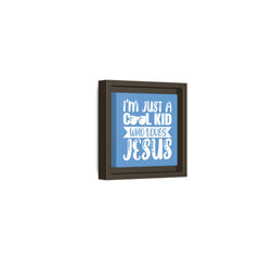 I'm Just A Cool Kid Blue Theme Framed Canvas Wall Art Inspirational Christian Decor