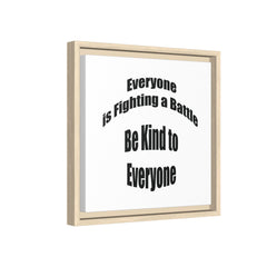 Everyone Battles Be Kind Framed Canvas Wall Art Inspirational Christian Decor