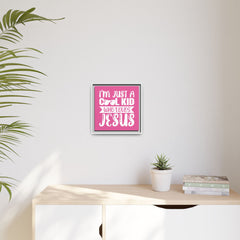 I'm Just A Cool Kid Framed Canvas Wall Art Inspirational Christian Decor Pink Theme