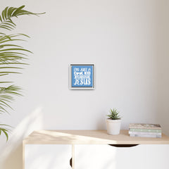 I'm Just A Cool Kid Blue Theme Framed Canvas Wall Art Inspirational Christian Decor