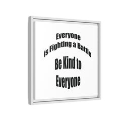Everyone Battles Be Kind Framed Canvas Wall Art Inspirational Christian Decor