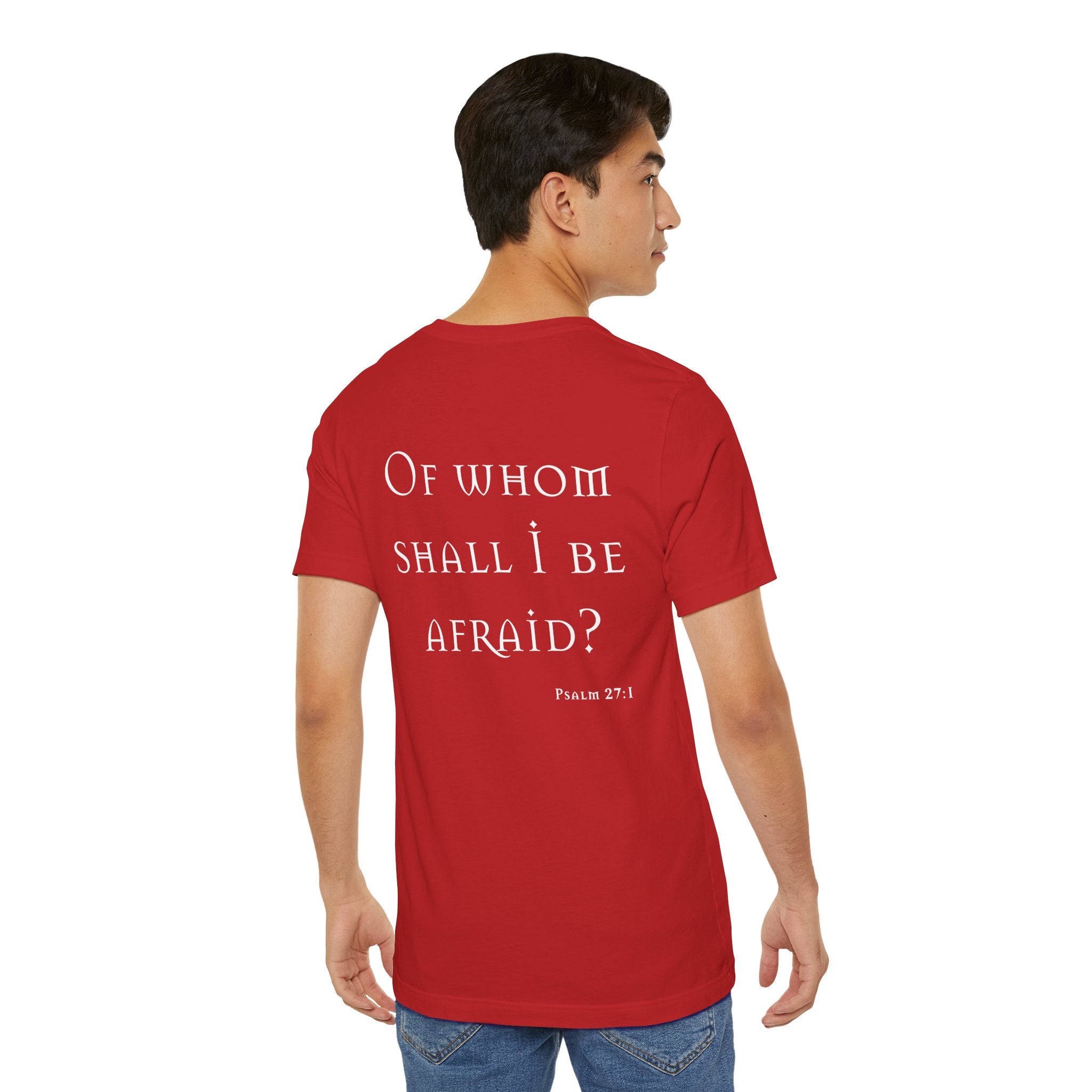 Of Whom Shall I Be Afraid