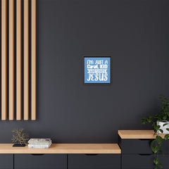 I'm Just A Cool Kid Blue Theme Framed Canvas Wall Art Inspirational Christian Decor