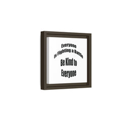 Everyone Battles Be Kind Framed Canvas Wall Art Inspirational Christian Decor