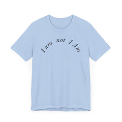 Graphic Tee 'I am not I Am'