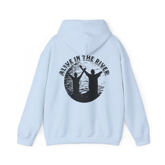 Heavy Blend Hooded Sweatshirt "Alive in the River" Printed on Back Black Font