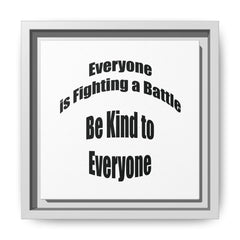 Everyone Battles Be Kind Framed Canvas Wall Art Inspirational Christian Decor
