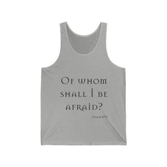 Psalm 27:1 Tank Top — "Of Whom Shall I Be Afraid?" Inspirational Faith Tank