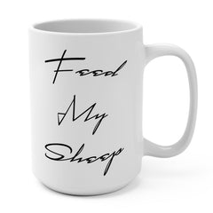 White Ceramic Mug "Feed my Sheep" in 11 oz or 15 oz