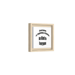 Everyone Battles Be Kind Framed Canvas Wall Art Inspirational Christian Decor