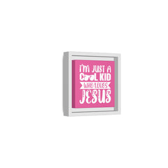 I'm Just A Cool Kid Framed Canvas Wall Art Inspirational Christian Decor Pink Theme