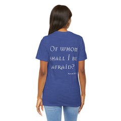 Of Whom Shall I Be Afraid