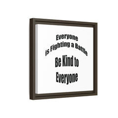 Everyone Battles Be Kind Framed Canvas Wall Art Inspirational Christian Decor