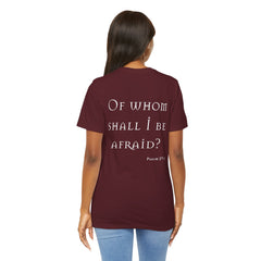Of Whom Shall I Be Afraid