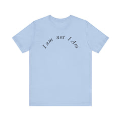 Graphic Tee 'I am not I Am'