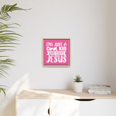 I'm Just A Cool Kid Framed Canvas Wall Art Inspirational Christian Decor Pink Theme