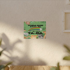 When God Made Me He Said Ta-Da rainbow safari animals Canvas