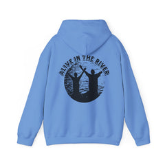 Heavy Blend Hooded Sweatshirt "Alive in the River" Printed on Back Black Font