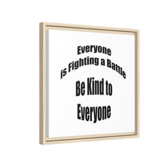 Everyone Battles Be Kind Framed Canvas Wall Art Inspirational Christian Decor