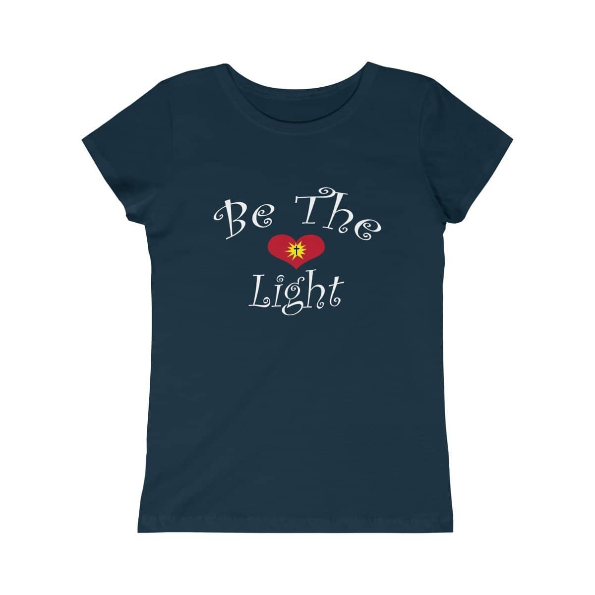 Girls Princess Tee "Be the Light" in 6 Colors and 5 Sizes (4334464565342)