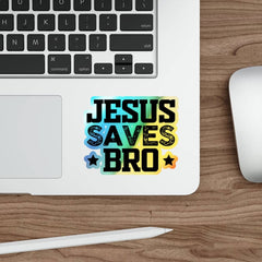 Holographic Die-cut Stickers "Jesus Saves Bro"