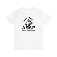 Bella & Canvas Short Sleeve Tee "Always Stop And Pray" black graphic