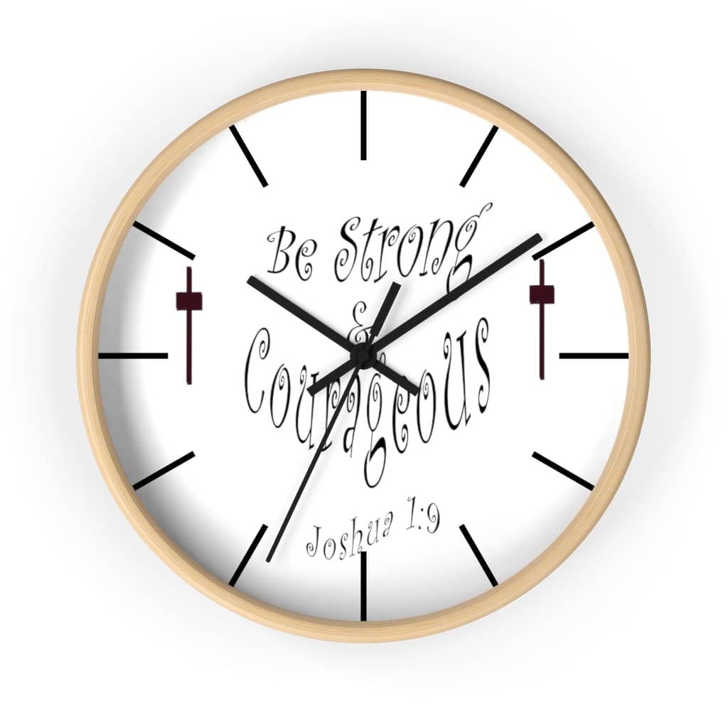 Wall clock "Be Strong & Courageous" (3958407069790)