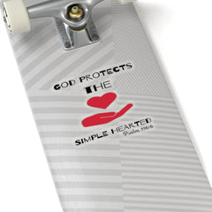 Kiss-Cut Stickers "God Protects the Simple Hearted" White or Transparent Background in 4 Sizes (3506861310052)