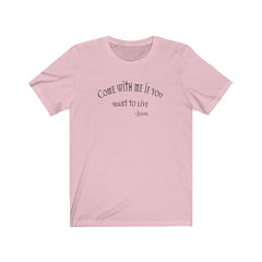 Bella & Canvas Short Sleeve Tee "Come with Me" (6071024091328) (6071034478784)