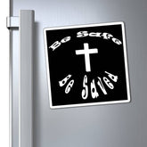 Magnets "Be Safe" in 3 Sizes in black