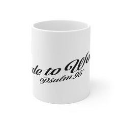 White Ceramic Mug "Made to Worship" in 11 oz and 15 oz Sizes (3508387283044)