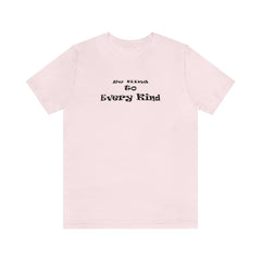 Bella & Canvas Short Sleeve Tee "Be Kind to Every Kind" bf