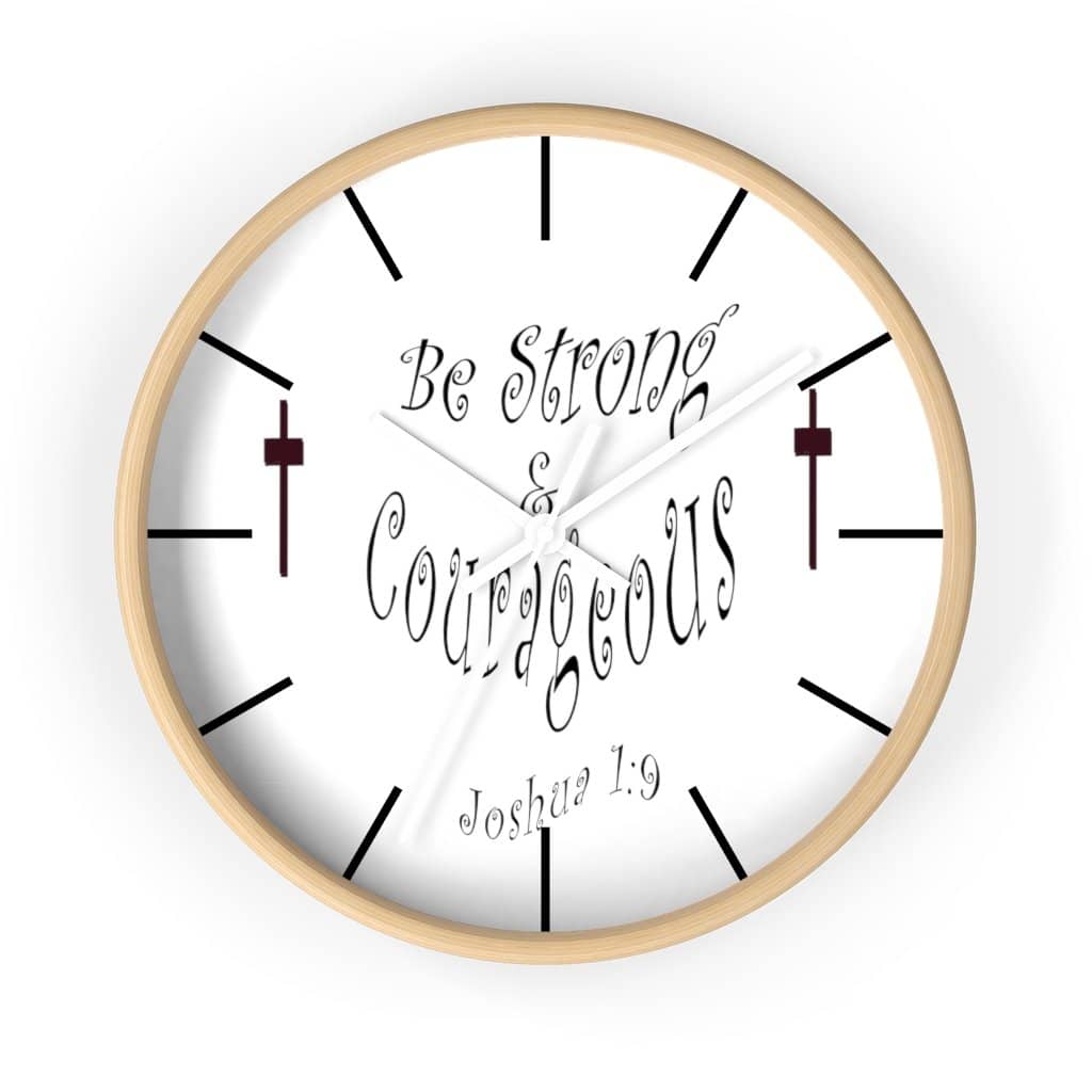 Wall clock "Be Strong & Courageous" (3958407069790)
