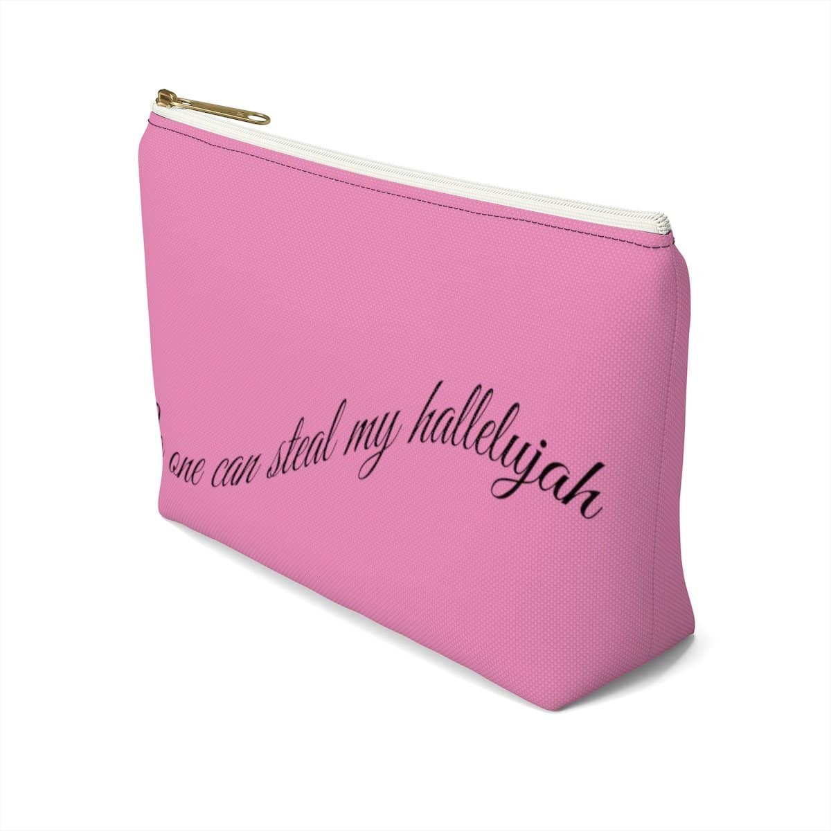 Accessory Pouch w T-bottom "No One Can Steal My Hallelujah" in 2 Sizes (3958407495774)