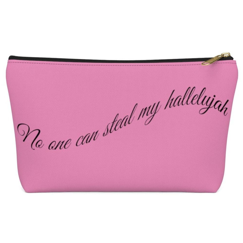 Accessory Pouch w T-bottom "No One Can Steal My Hallelujah" in 2 Sizes (3958407495774)