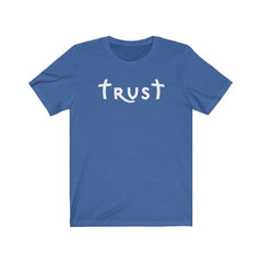 Bella & Canvas Short Sleeve Tee "Trust" white font (4771110781022)