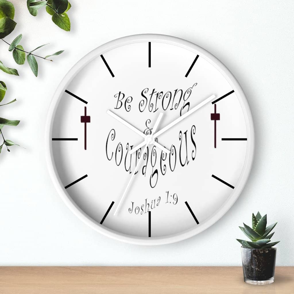 Wall clock "Be Strong & Courageous" (3958407069790)