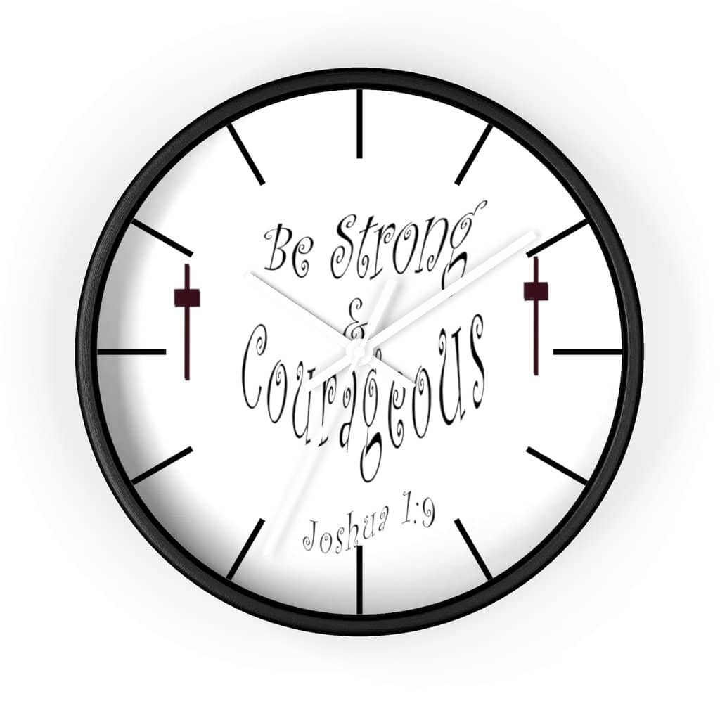 Wall clock "Be Strong & Courageous" (3958407069790)