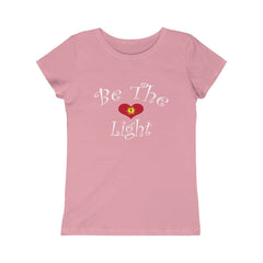 Girls Princess Tee "Be the Light" in 6 Colors and 5 Sizes (4334464565342)