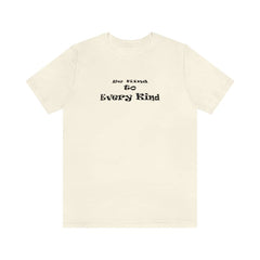 Bella & Canvas Short Sleeve Tee "Be Kind to Every Kind" bf