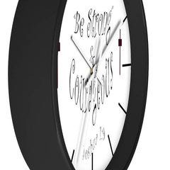 Wall clock "Be Strong & Courageous" (3958407069790)