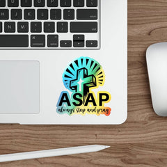 Holographic Die-cut Stickers "Always Stop and Pray"