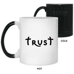 Color Changing Mug "Trust" in 11oz and 15oz Sizes