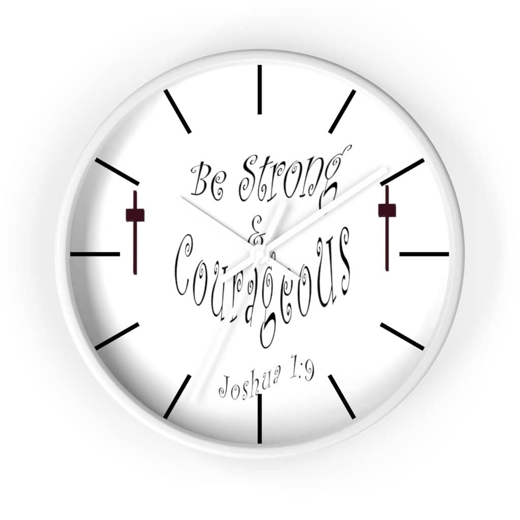 Wall clock "Be Strong & Courageous" (3958407069790)