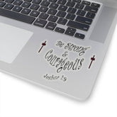 Kiss-Cut Stickers "Be Strong and Courageous" in 4 Sizes (3958407397470)