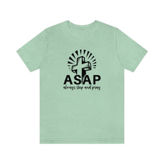 Bella & Canvas Short Sleeve Tee "Always Stop And Pray" black graphic