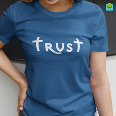 Bella & Canvas Short Sleeve Tee "Trust" white font